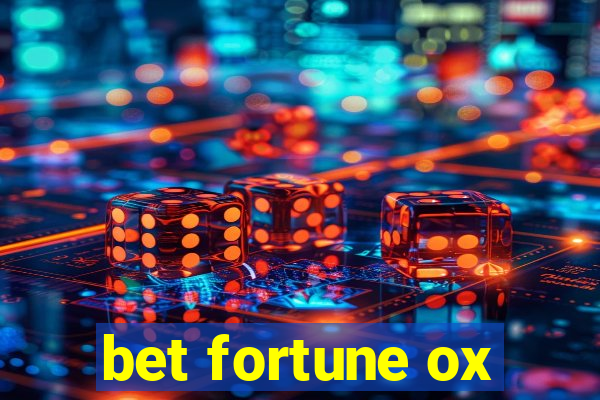 bet fortune ox